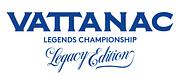 Vattanac Legends Championship: Legacy Edition 